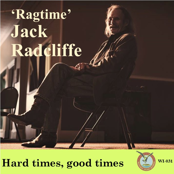 Wepecket Island: 'Ragtime ' Jack Radcliffe, Remember Me